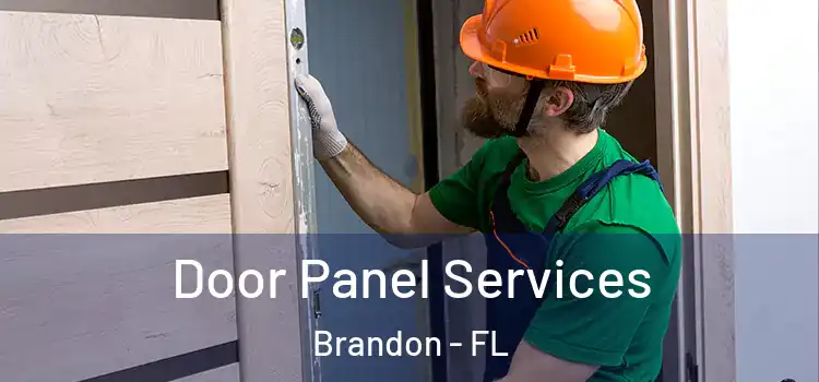  Door Panel Services Brandon - FL